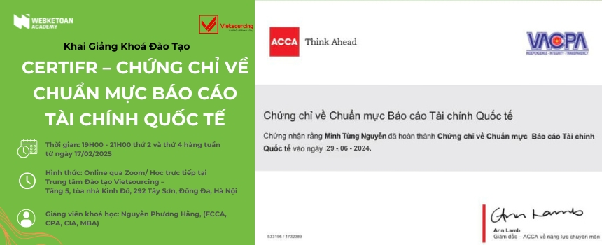 
Khai Giảng Khoá Đào Tạo CERTIFR – CHỨNG CHỈ VỀ CHUẨN MỰC BÁO CÁO TÀI CHÍNH QUỐC TẾ IFRS 2025