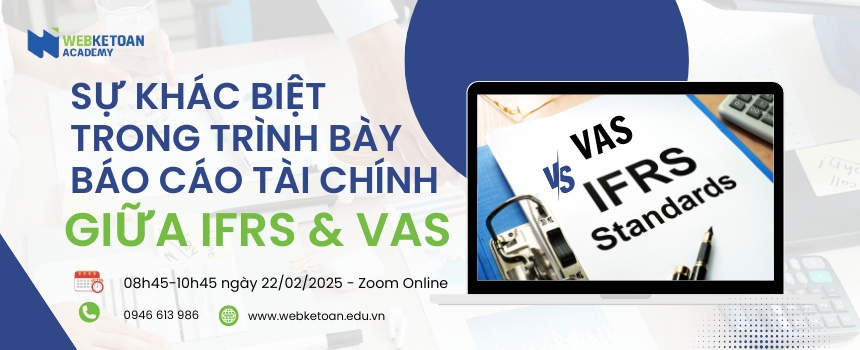 SỰ KHÁC BIỆT TRONG TRÌNH BÀY BÁO CÁO TÀI CHÍNH GIỮA IFRS VÀ VAS